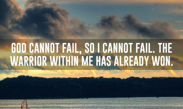 God Cannot Fail, So I Cannot Fail